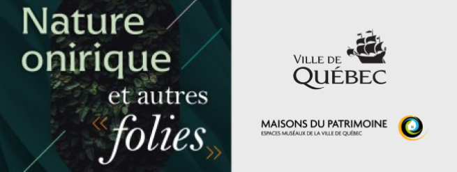 Exposition - Nature onirique et autres « folies »