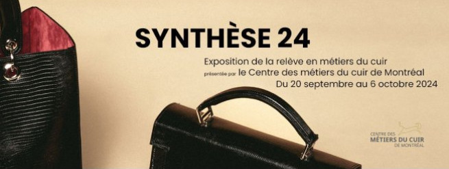 Synthèse 24 : Exposition de la relève en métiers du cuir